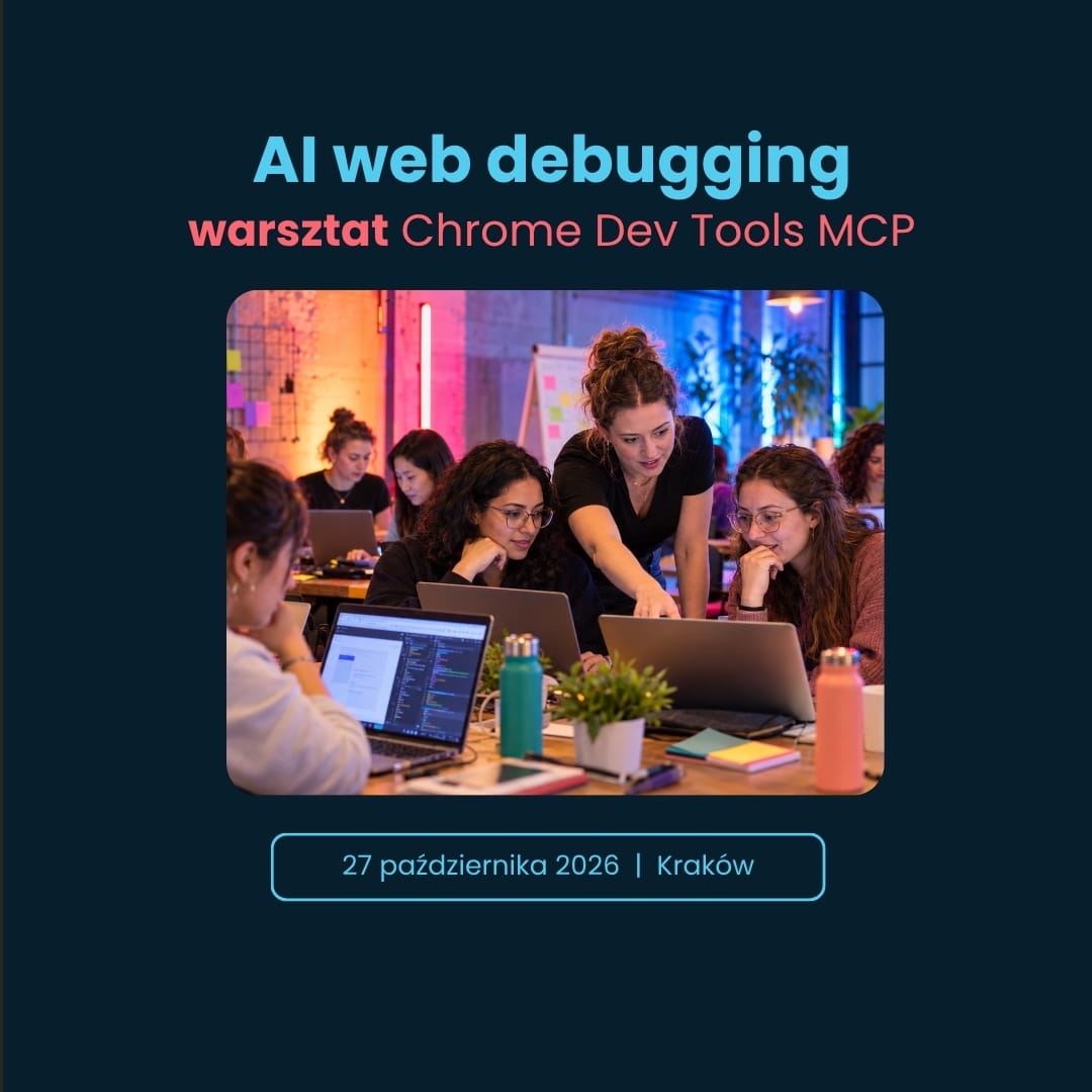 AI web debugging – warsztat Chrome DevTools MCP
